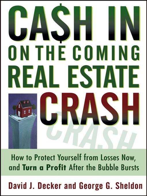 Title details for Cash in on the Coming Real Estate Crash by David J. Decker - Available